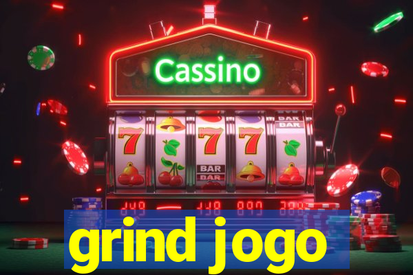 grind jogo